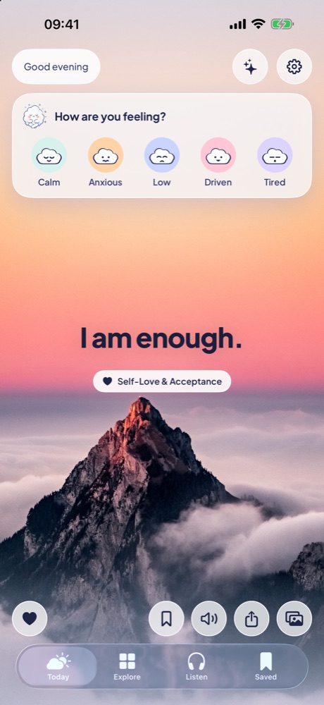 Today in the app: the affirmation 'I am enough.' over a mountain sunrise, with the mood check-in above it.